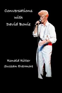 The book front cover of Conversations with David Bowie, as Sussan a channeler 
		discusses with David, his music, life and friends.