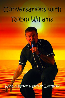 The front cover of the book, Conversations 
		with Robin Williams